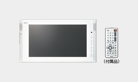 16V型：浴室テレビ ラインアップ － リンナイ